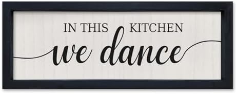 In This Kitchen We Dance Wall Sign 16x6