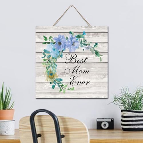 Best Mom Ever 12x12 Inch Wood Wall Sign