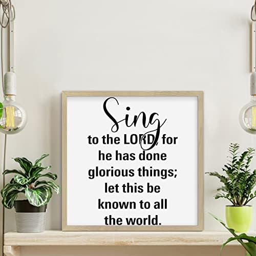 Inspirational Sing to the Lord Wall Decor Sign 12x12in