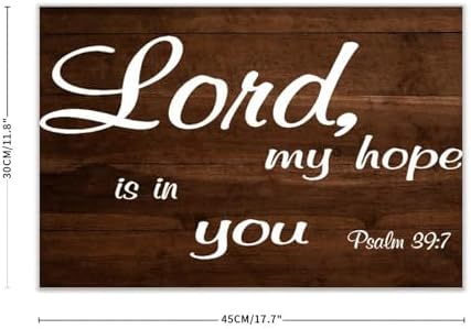 Psalm 397 Lord My Hope Is in You Wood Wall Sign