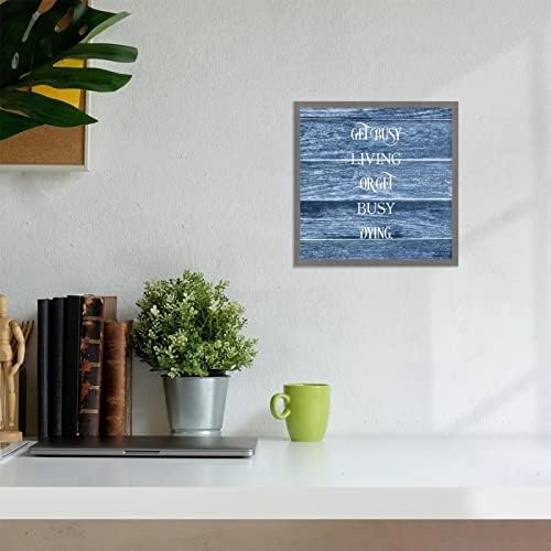 Get Busy Living Or Get Busy Dying Framed Wood Sign 30x30cm