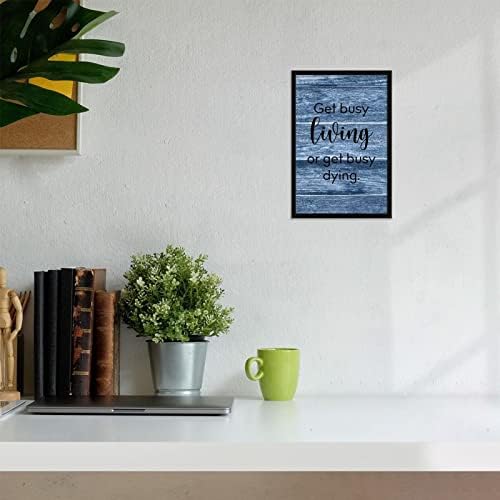 Get Busy Living Or Get Busy Dying Framed Wood Sign 20x30cm 1