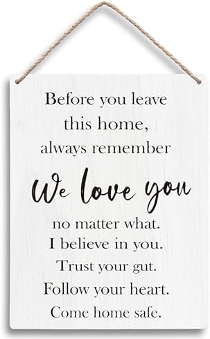 FUGWN Always Remember We Love You Sign 8x10