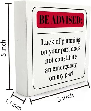 Funny Office Desk Decor Sign 5x5 Inches