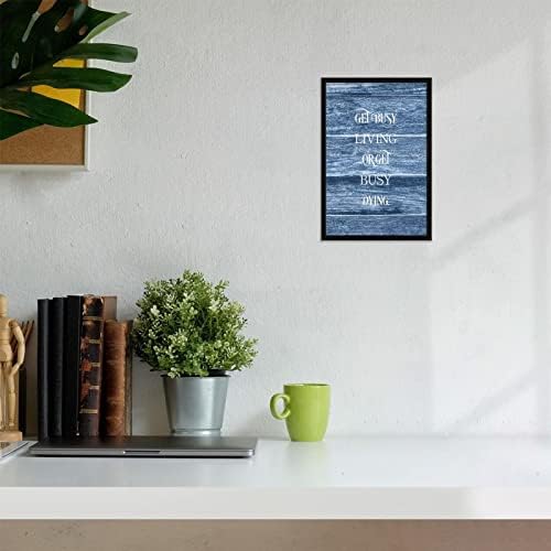 Get Busy Living Or Get Busy Dying Framed Wood Sign