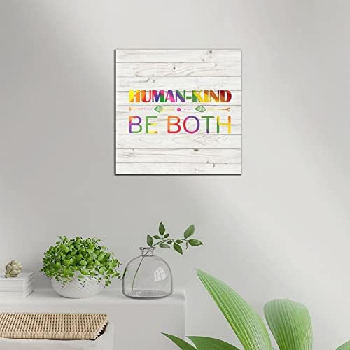 Pride Parade Human Kind Be Both Wood Sign 6x6