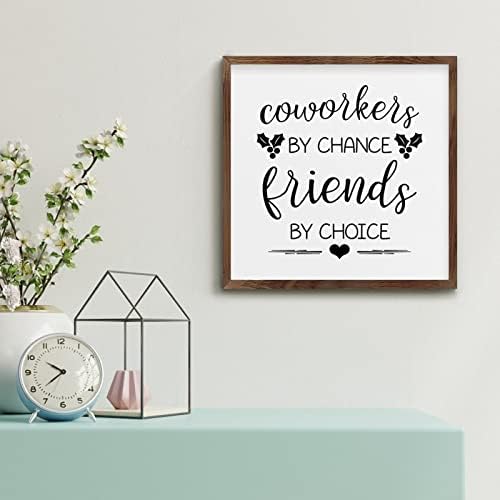 Coworkers by Chance Friends by Choice Framed Wood Sign