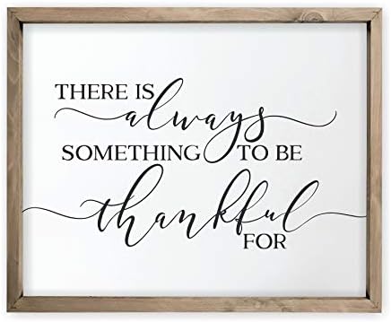 There Is Always Something To Be Thankful For Framed Rustic Wall Sign
