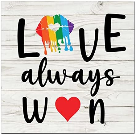 Love Always Win Wood Signs 6x6 Rainbow Wall Art