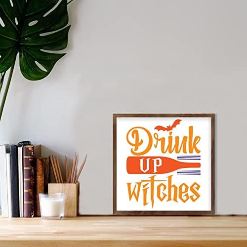 Drink Up Witch Wooden Plaque with Frame Happy Halloween Sign