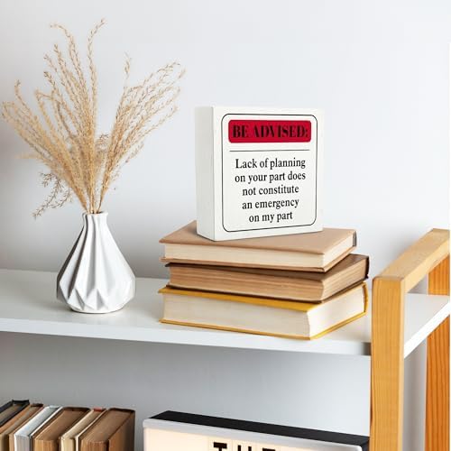 Funny Office Desk Decor Sign 5x5 Inches