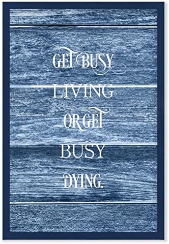 Get Busy Living Or Get Busy Dying Framed Wood Sign 20x30cm