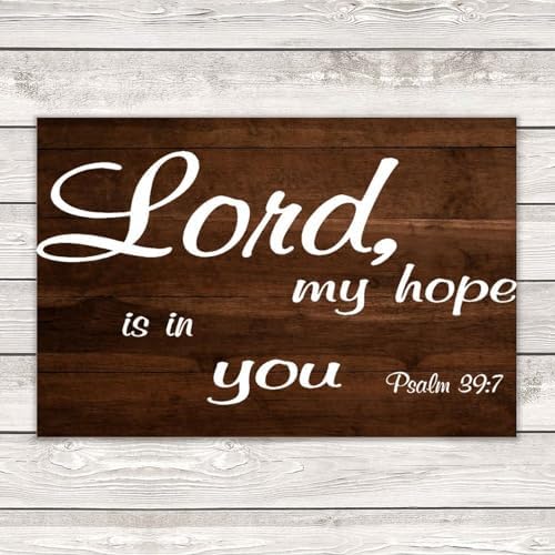 Psalm 397 Lord My Hope Is in You Wood Wall Sign