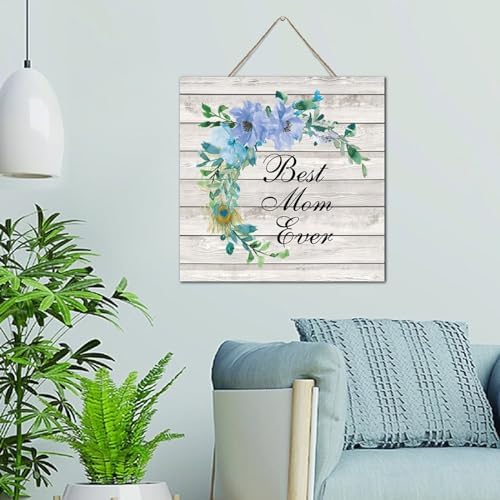 Best Mom Ever 12x12 Inch Wood Wall Sign