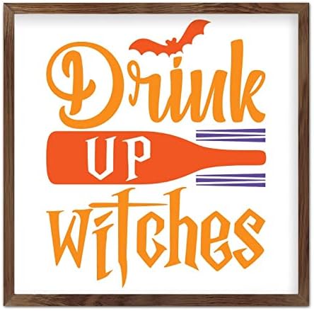 Drink Up Witch Wooden Plaque with Frame Happy Halloween Sign