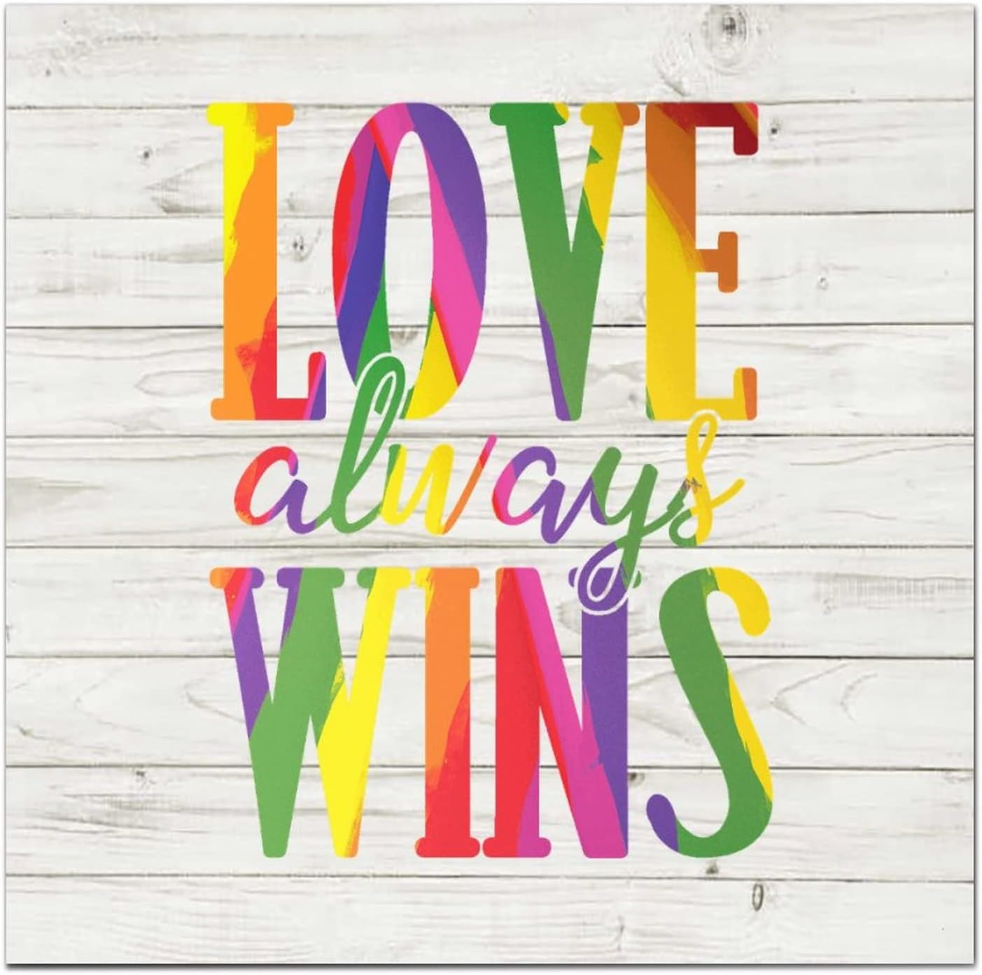 Pride Parade Love Always Wins Wood Signs 8x8