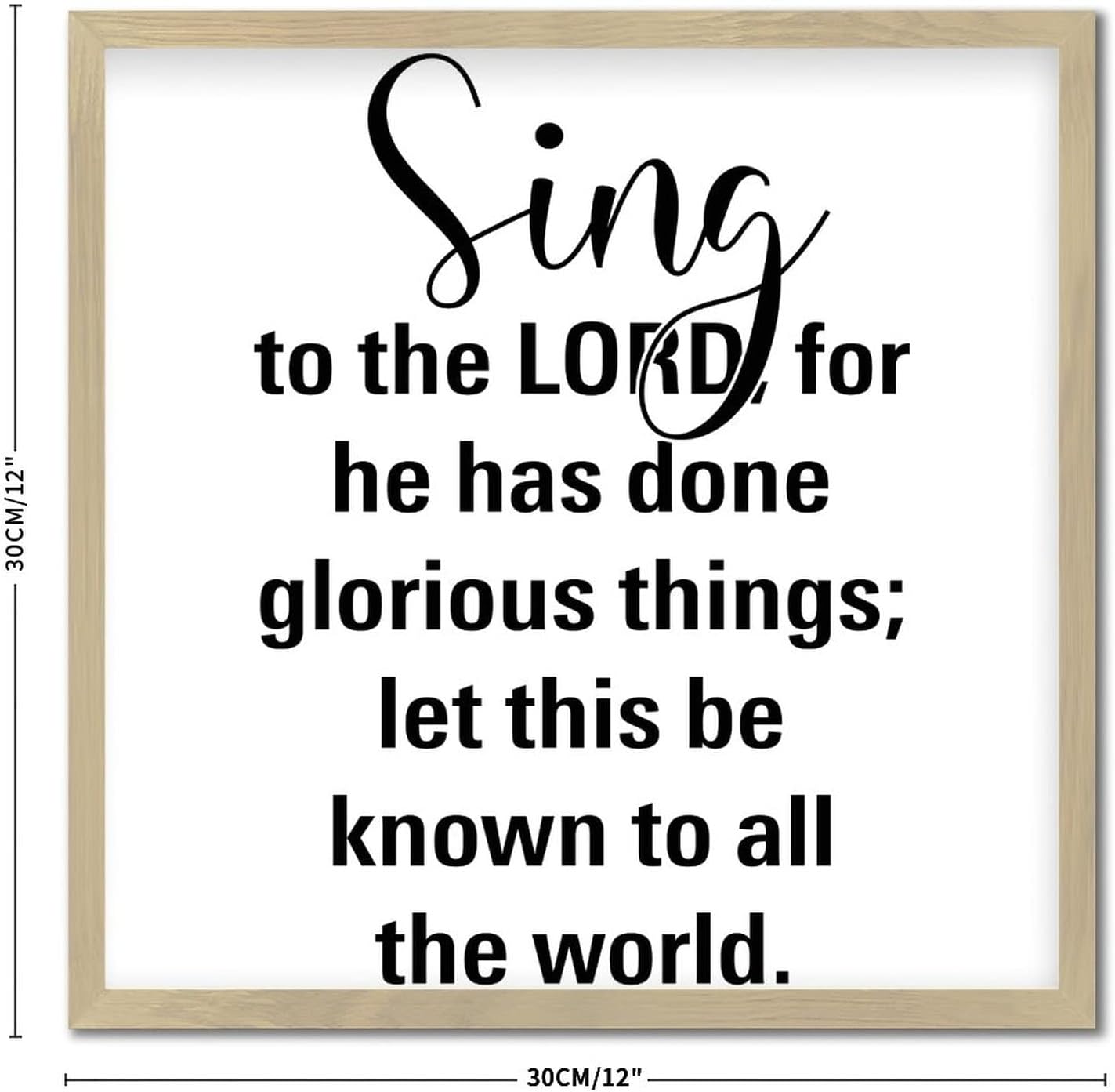 Inspirational Sing to the Lord Wall Decor Sign 12x12in