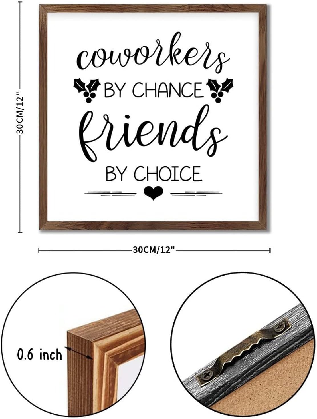 Coworkers by Chance Friends by Choice Framed Wood Sign