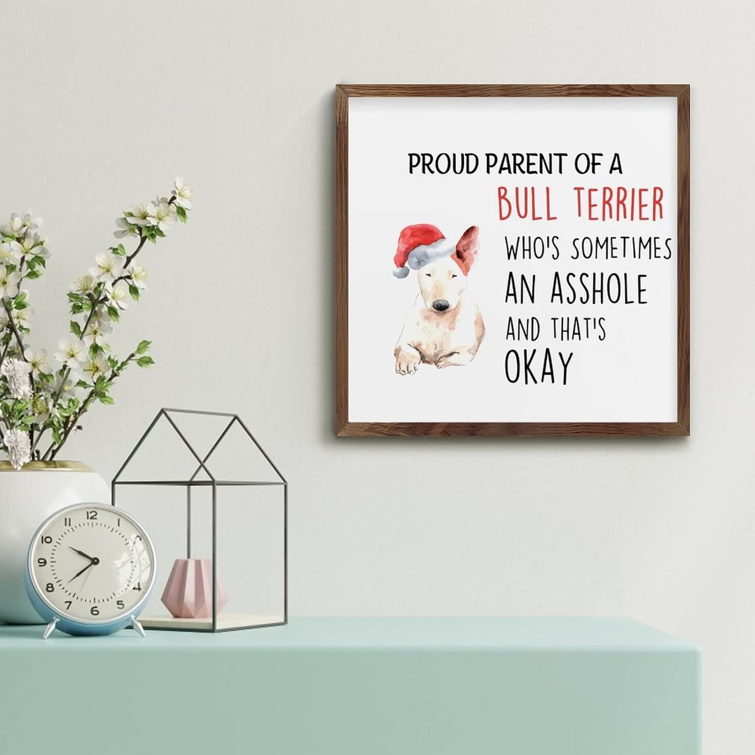 Proud Parent of a Bull Terrier Wood Sign 12x12