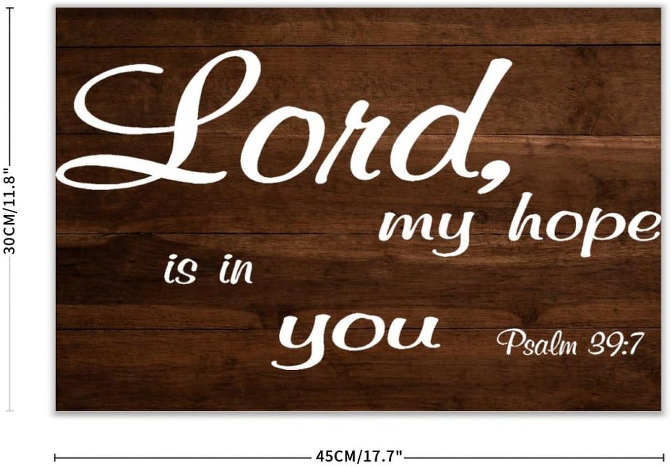 Psalm 397 Lord My Hope Is in You Wood Wall Sign