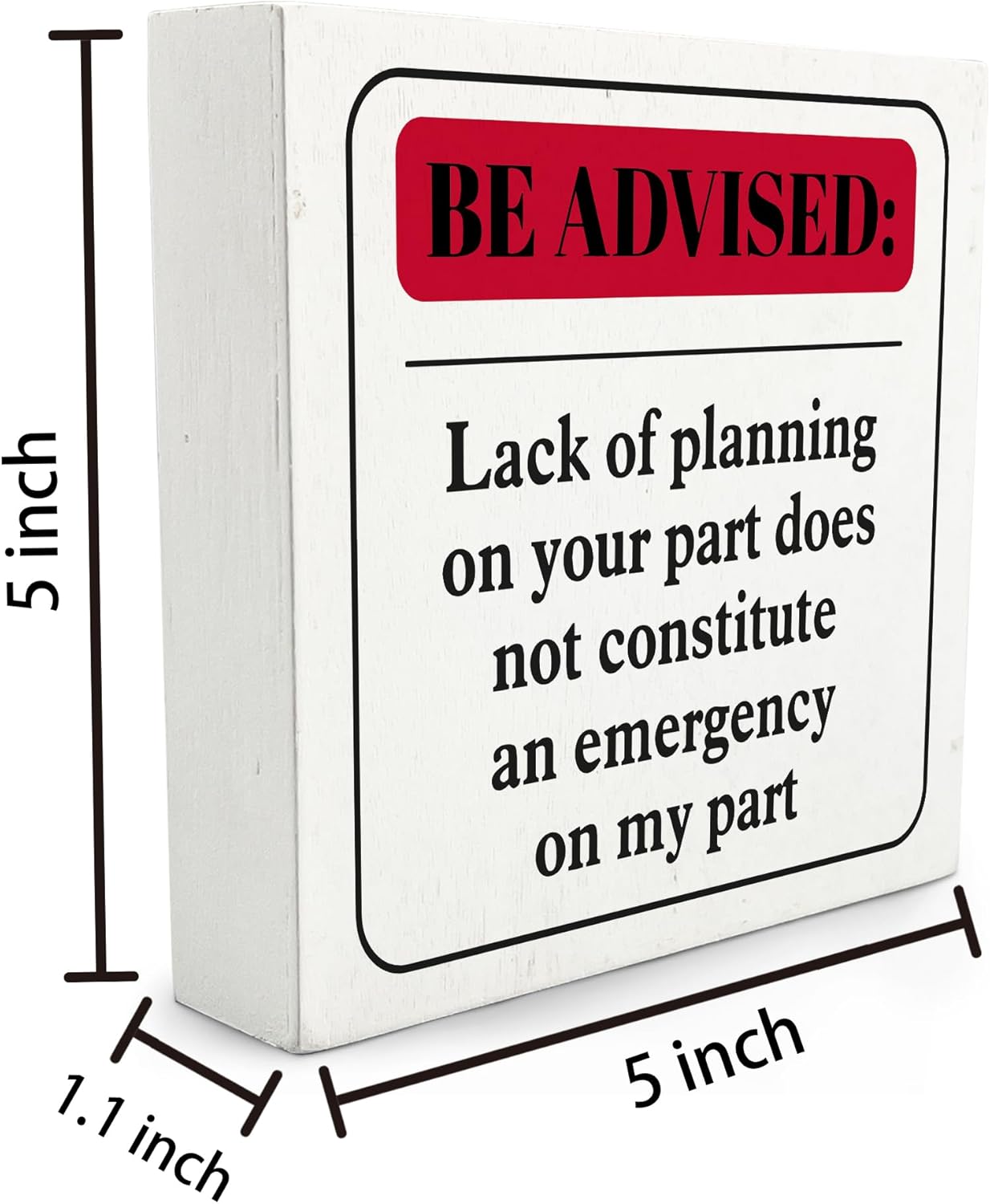 Funny Office Desk Decor Sign 5x5 Inches
