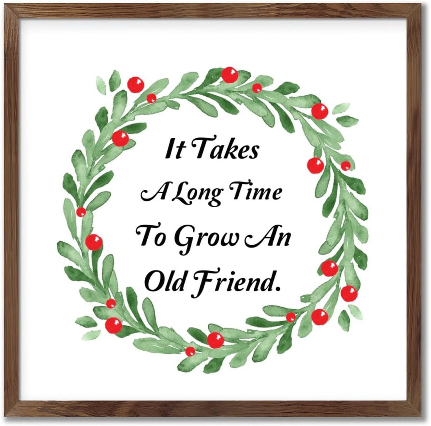 Old Friends Friendship Quotes Framed Wood Sign 12x12
