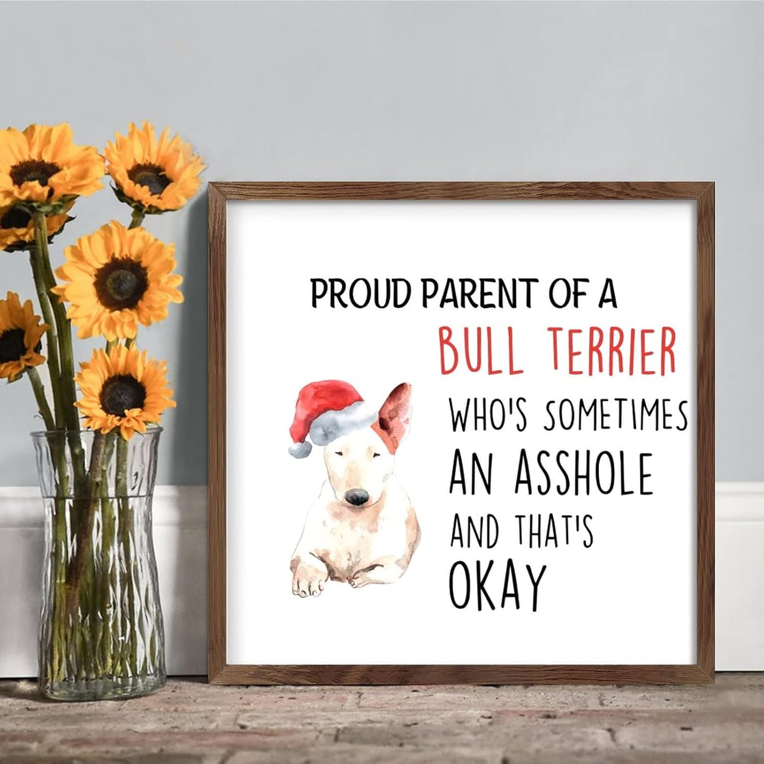 Proud Parent of a Bull Terrier Wood Sign 12x12