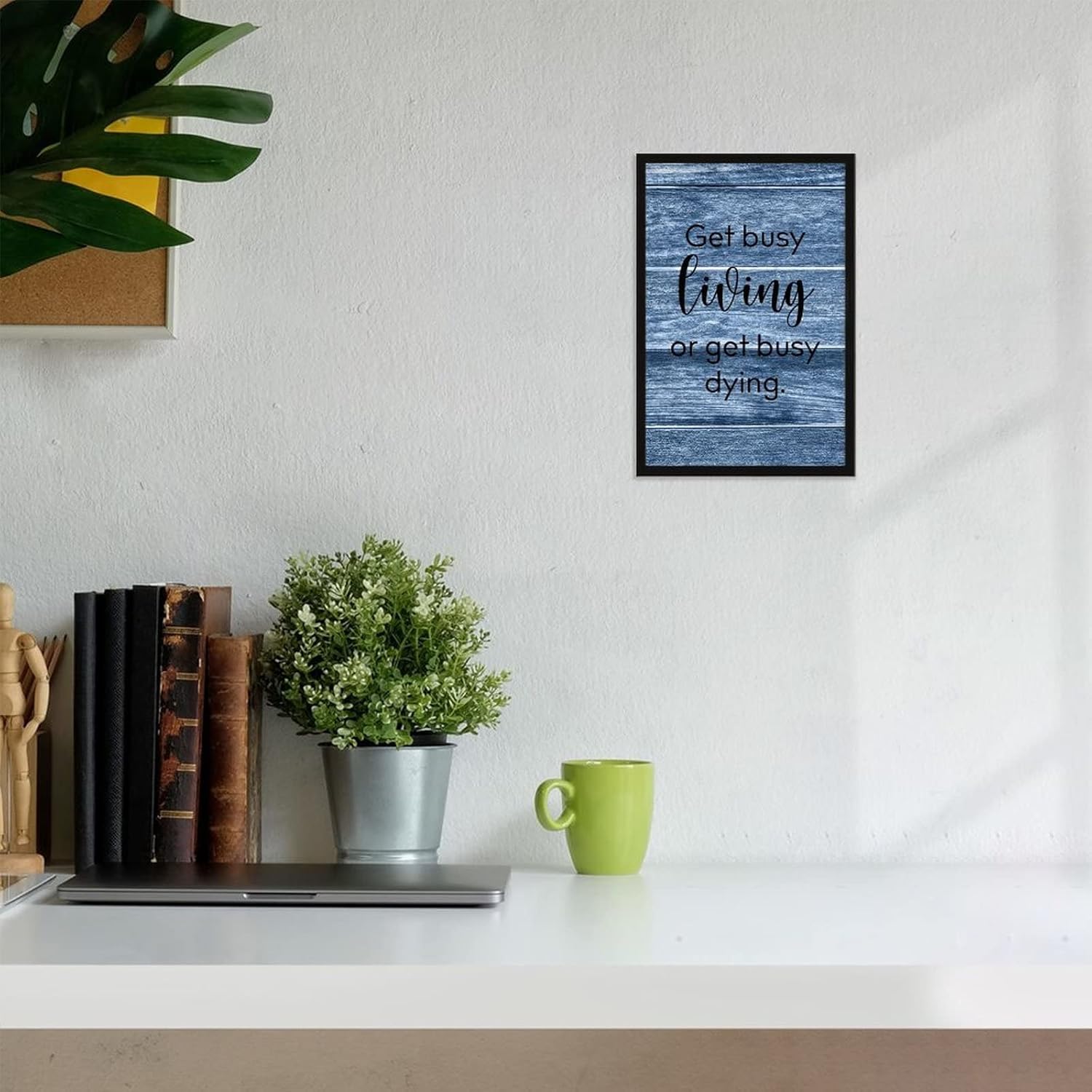 Get Busy Living Or Get Busy Dying Framed Wood Sign 20x30cm 1