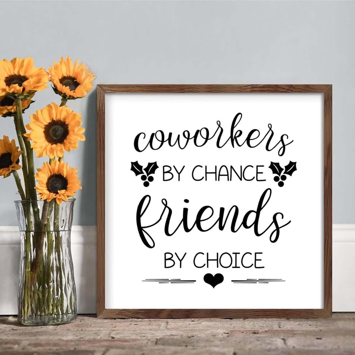 Coworkers by Chance Friends by Choice Framed Wood Sign