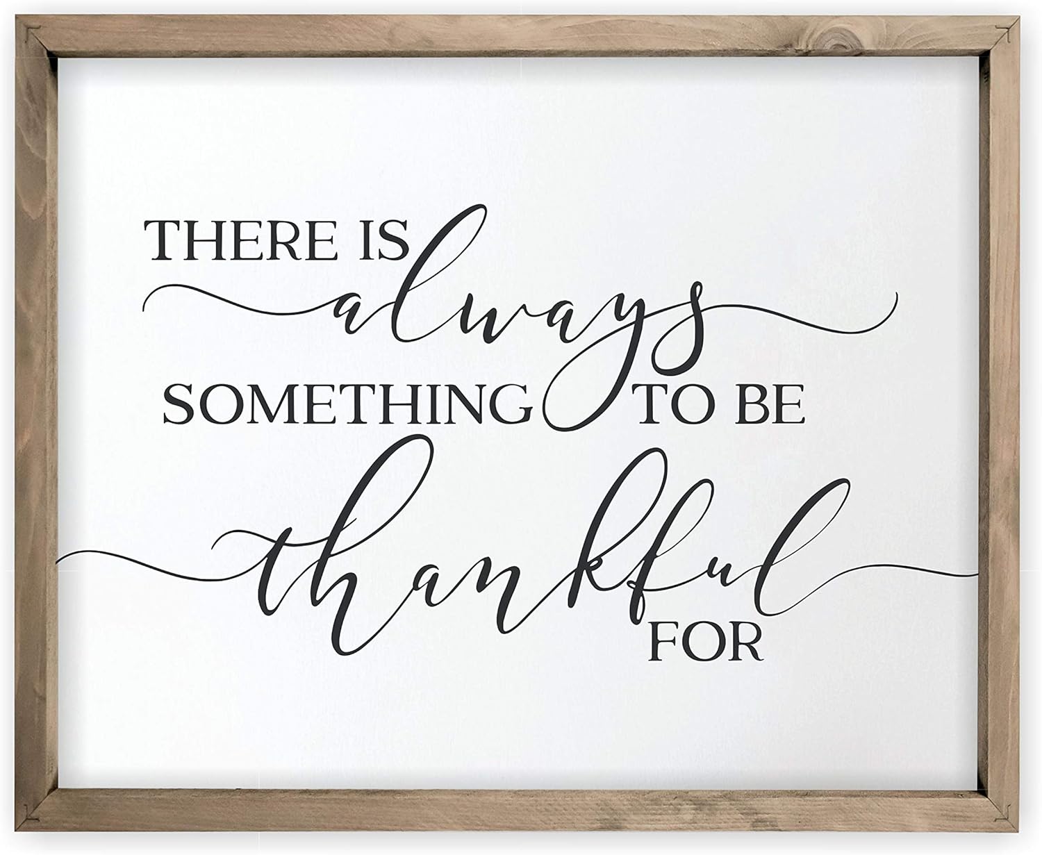 There Is Always Something To Be Thankful For Framed Rustic Wall Sign